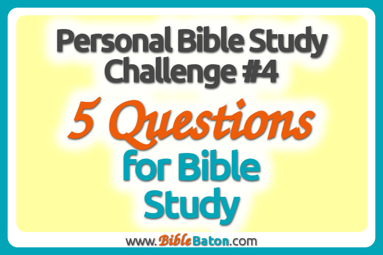 Practice asking the RIGHT questions for Bible study. Click through to discover the 5 questions you should ask every time you open the Word of God!