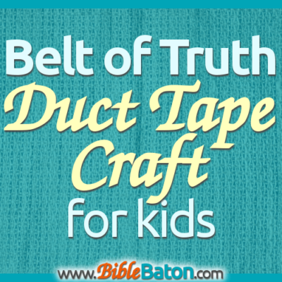 The Belt of Truth Duct Tape Craft for Kids