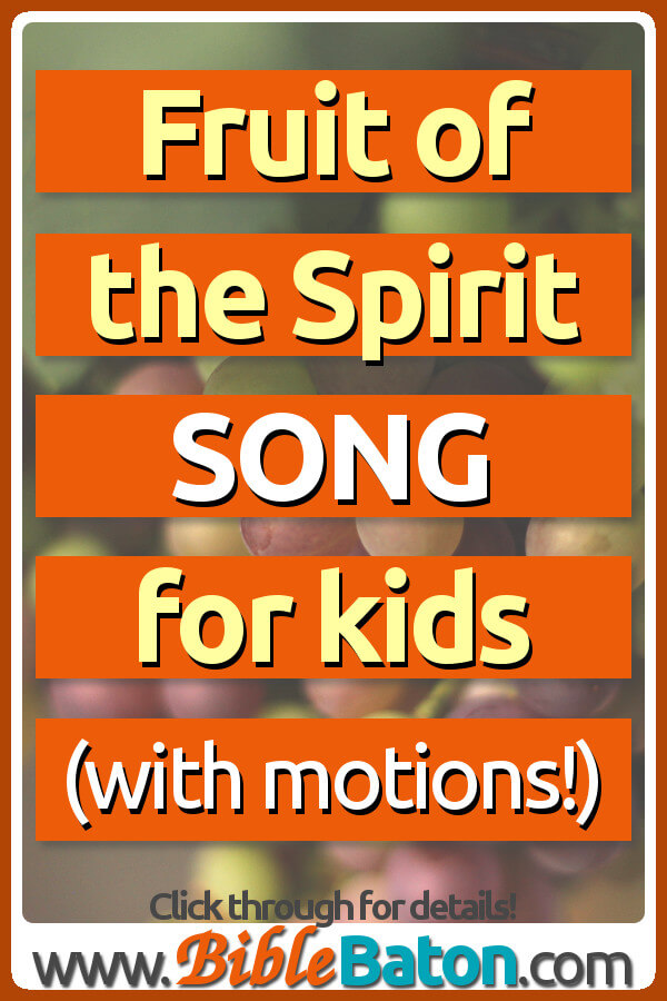 Fruit of the Spirit Song for Kids (with Motions!)