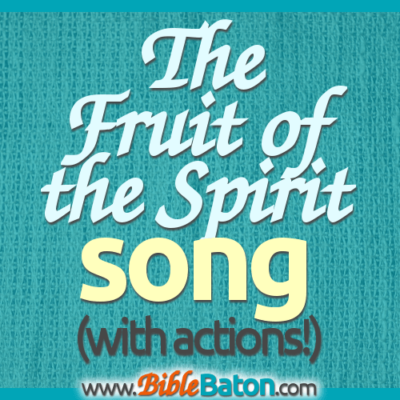 The Fruit of the Spirit Song (with Motions!) for Kids