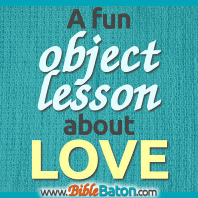 Fun Object Lesson on Love for Kids {The Fruit of the Spirit #1}