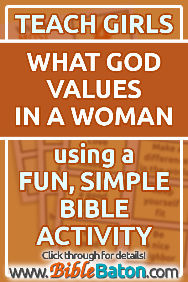 Teach girls what God values in a woman using a fun, simple Bible activity (based on Titus 2:4-5). #raisinggodlygirls