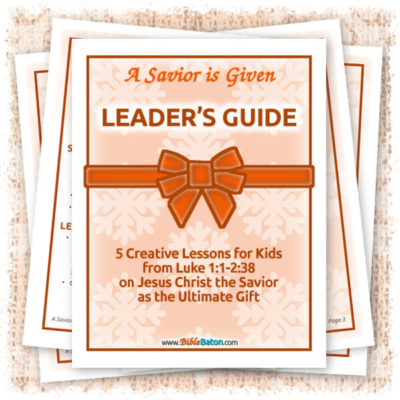 A Savior is Given: Leader's Guide