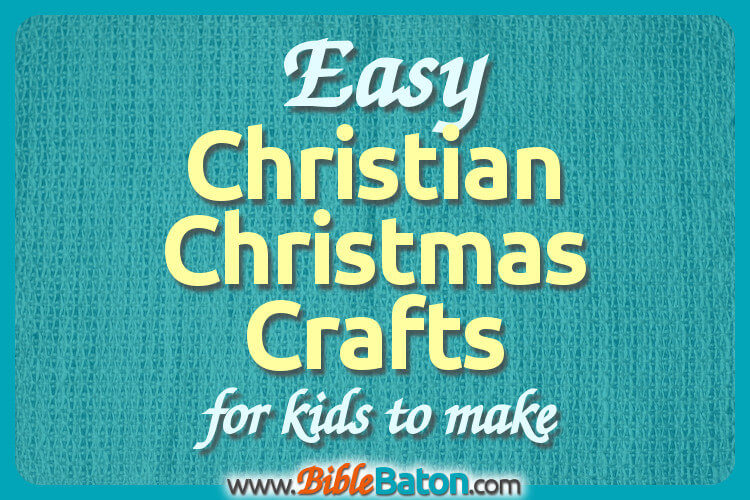 Easy Christian Christmas crafts for kids