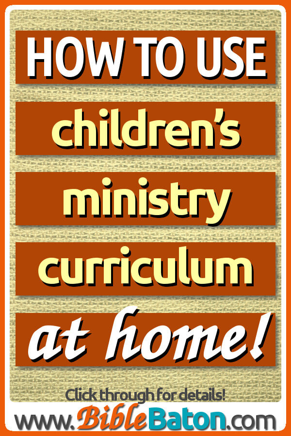 How to use your church's children's ministry curriculum at home