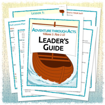 Adventure through Acts 1: Leader's Guide
