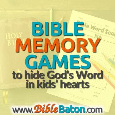Bible Memory Games to Hide God’s Word in Kids’ Hearts