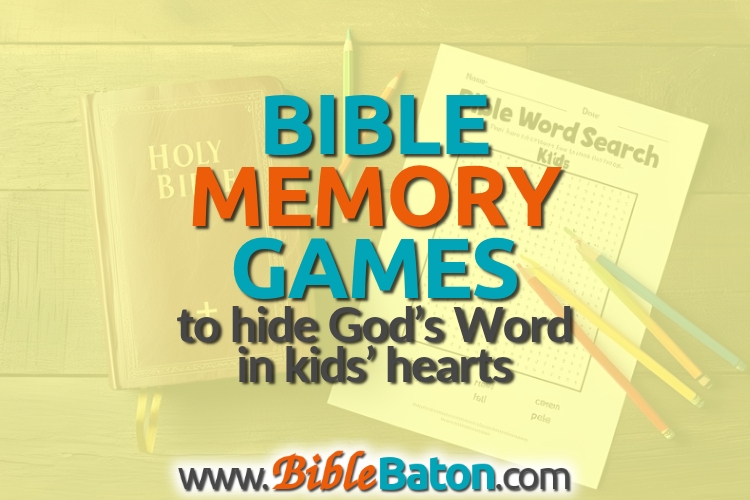 Bible Memory Games to Hide God’s Word in Kids’ Hearts
