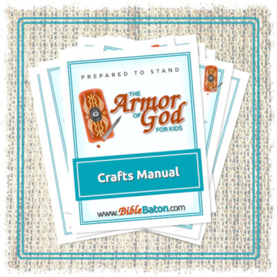 Prepared to Stand: The Armor of God for Kids CRAFTS MANUAL
