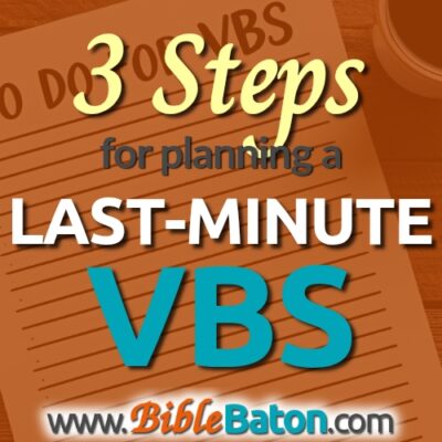 Think you waited too late to plan a Vacation Bible School (VBS) program for your children's ministry this summer? Don't stress! You can still plan a successful VBS for your kids, using these 3 simple tips!